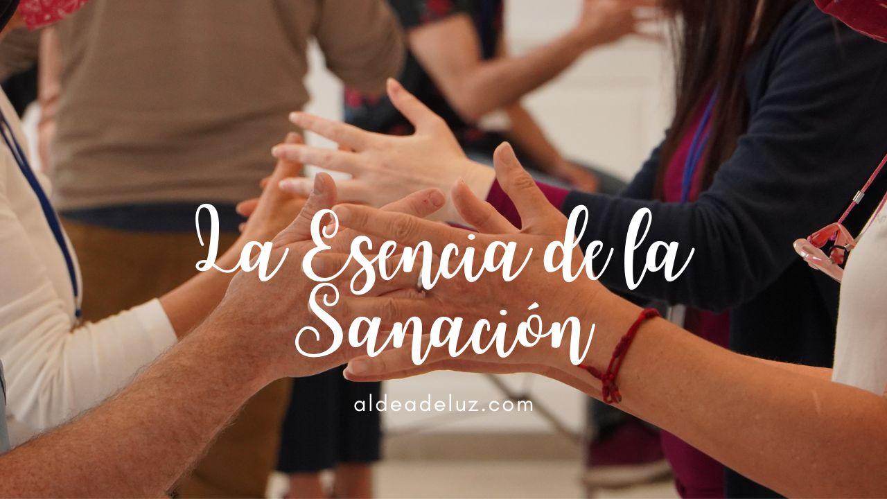 La Esencia de la Sanación