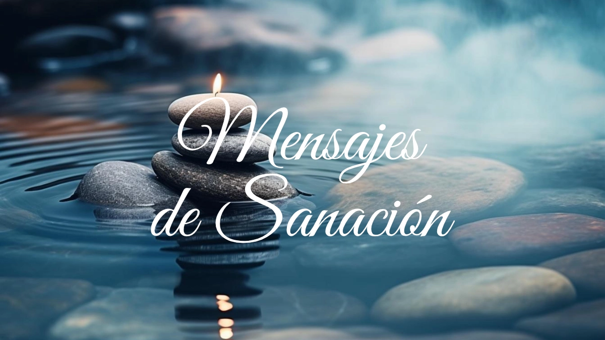 Mensajes de Sanación