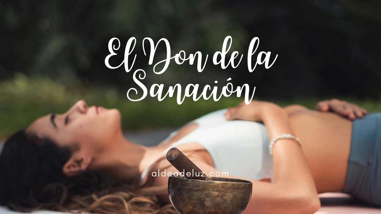 El Don de la Sanación