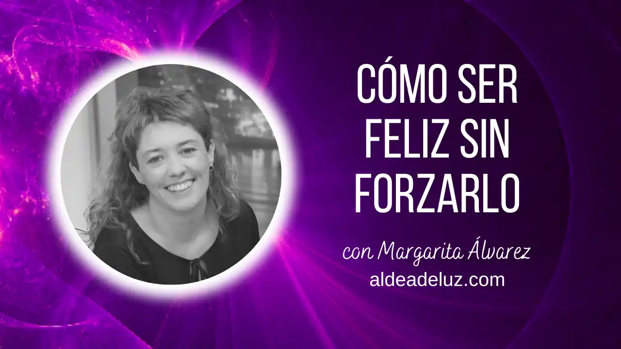 Portada Cómo ser feliz sin forzarlo
